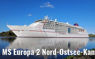 MS Europa 2 Nord-Ostsee-Kanal Passage 01.10.2017 MS Europa 2 Nord-Ostsee-Kanal Passage 01.10.2017