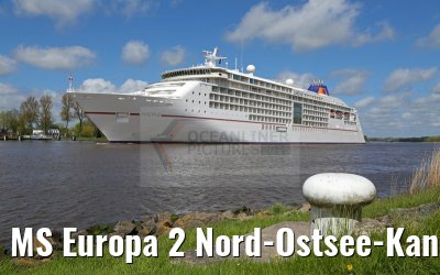 MS Europa 2 Nord-Ostsee-Kanal Passage 07. Mai 2015 MS Europa 2 Nord-Ostsee-Kanal Passage 07. Mai 2015