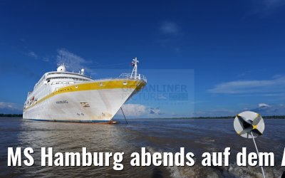 MS Hamburg abends auf dem Amazonas bei Anori 12.01.2015 MS Hamburg abends auf dem Amazonas bei Anori 12.01.2015