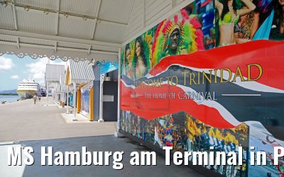 MS Hamburg am Terminal in Port of Spain, Trinidad 11.02.2018 MS Hamburg am Terminal in Port of Spain, Trinidad 11.02.2018