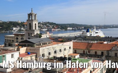 MS Hamburg im Hafen von Havanna 08.12.2017 MS Hamburg im Hafen von Havanna 08.12.2017