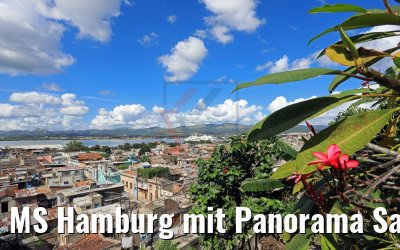 MS Hamburg mit Panorama Santiago de Cuba 05.12.2017 MS Hamburg mit Panorama Santiago de Cuba 05.12.2017