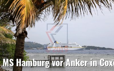 MS Hamburg vor Anker in Coxen Hole, Roatan, Honduras 21.02.2019 MS Hamburg vor Anker in Coxen Hole, Roatan, Honduras 21.02.2019