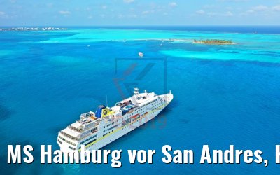 MS Hamburg vor San Andres, Kolumbien 16.02.2019 MS Hamburg vor San Andres, Kolumbien 16.02.2019