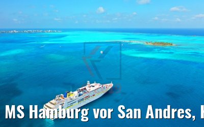 MS Hamburg vor San Andres, Kolumbien 16.02.2019 MS Hamburg vor San Andres, Kolumbien 16.02.2019