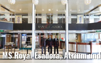 MS Royal Esadora, Atrium und Foyer MS Royal Esadora, Atrium und Foyer