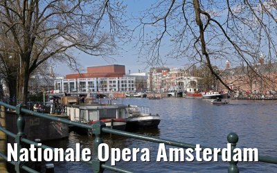 Nationale Opera Amsterdam Nationale Opera Amsterdam