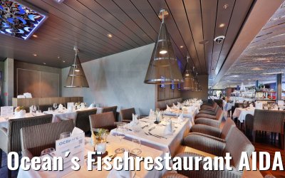 Ocean´s Fischrestaurant AIDAcosma Ocean´s Fischrestaurant AIDAcosma