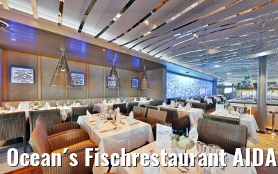 Ocean´s Fischrestaurant AIDAcosma Ocean´s Fischrestaurant AIDAcosma
