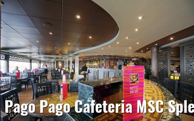 Pago Pago Cafeteria MSC Splendida Pago Pago Cafeteria MSC Splendida