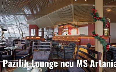 Pazifik Lounge neu MS Artania 09.12.2014 Pazifik Lounge neu MS Artania 09.12.2014