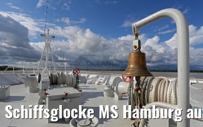Schiffsglocke MS Hamburg auf Amazonas 06.01.2015 Schiffsglocke MS Hamburg auf Amazonas 06.01.2015