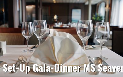 Set-Up Gala-Dinner MS Seaventure 10.08.2021 Set-Up Gala-Dinner MS Seaventure 10.08.2021