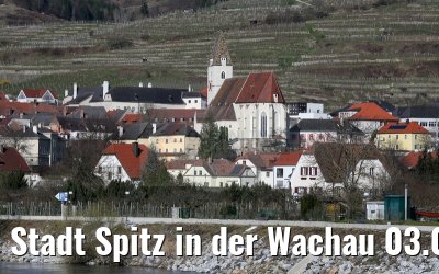 Stadt Spitz in der Wachau 03.04.2015 Stadt Spitz in der Wachau 03.04.2015