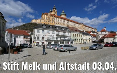 Stift Melk und Altstadt 03.04.2015 Stift Melk und Altstadt 03.04.2015