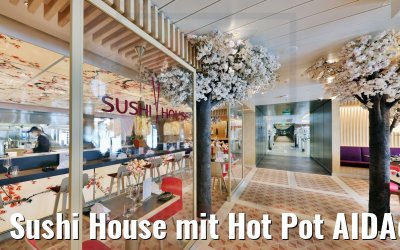 Sushi House mit Hot Pot AIDAcosma Sushi House mit Hot Pot AIDAcosma