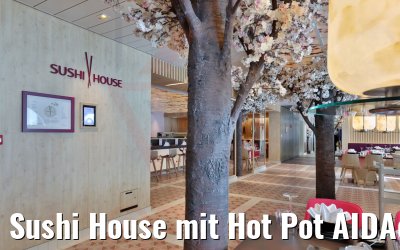 Sushi House mit Hot Pot AIDAcosma Sushi House mit Hot Pot AIDAcosma
