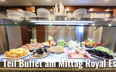 Teil Buffet am Mittag Royal Esadora Teil Buffet am Mittag Royal Esadora