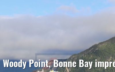 Woody Point, Bonne Bay impressions with MS Hamburg Woody Point, Bonne Bay impressions with MS Hamburg