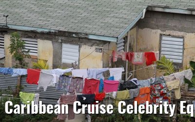 Caribbean Cruise Celebrity Equinox 2010 Caribbean Cruise Celebrity Equinox 2010