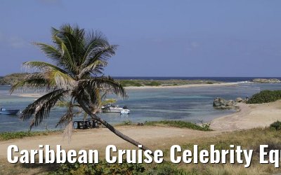 Caribbean Cruise Celebrity Equinox 2010 Caribbean Cruise Celebrity Equinox 2010