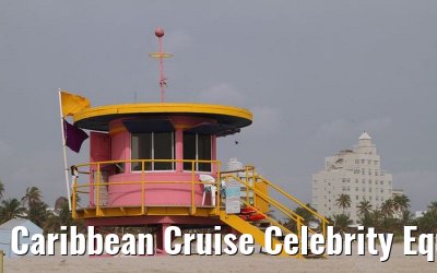 Caribbean Cruise Celebrity Equinox 2010 Caribbean Cruise Celebrity Equinox 2010