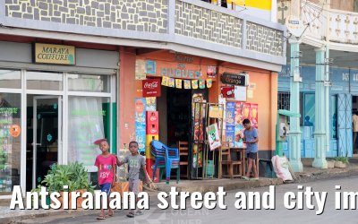 Antsiranana street and city impressions