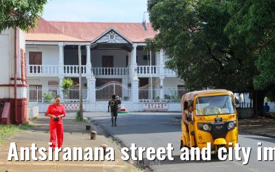 Antsiranana street and city impressions