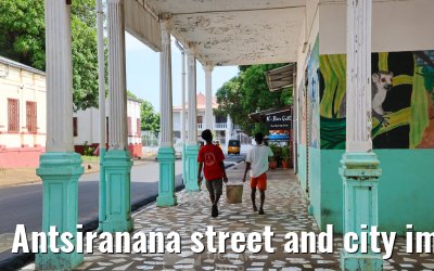 Antsiranana street and city impressions