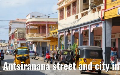 Antsiranana street and city impressions