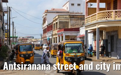 Antsiranana street and city impressions