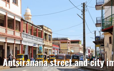 Antsiranana street and city impressions