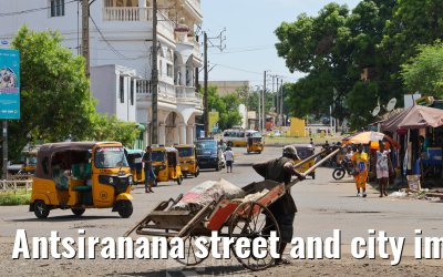Antsiranana street and city impressions