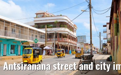 Antsiranana street and city impressions