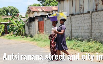 Antsiranana street and city impressions