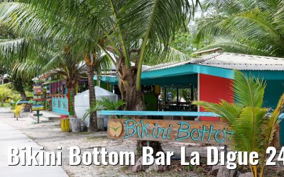 Bikini Bottom Bar La Digue 24.02.2026