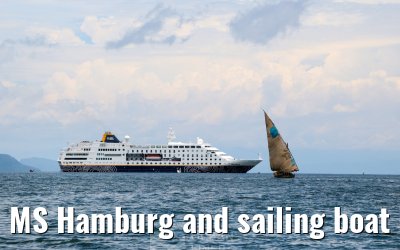 MS Hamburg and sailing boat Nosy Be