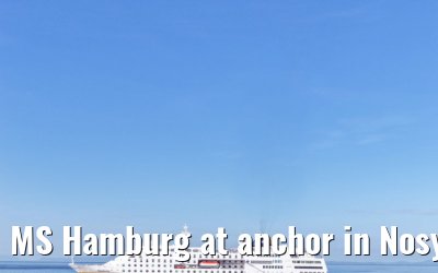 MS Hamburg at anchor in Nosy Be, Madagascar