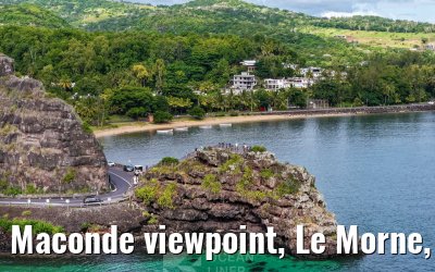 Maconde viewpoint, Le Morne, Mauritius 19.02.2026