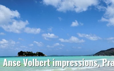 Anse Volbert impressions, Praslin