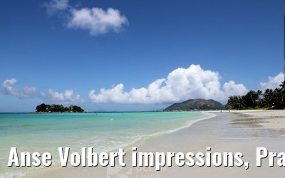 Anse Volbert impressions, Praslin
