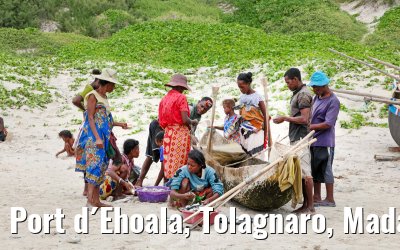 Port d´Ehoala, Tolagnaro, Madagascar impressions