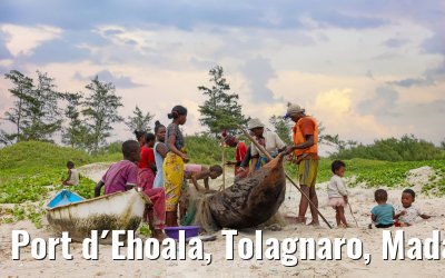 Port d´Ehoala, Tolagnaro, Madagascar impressions
