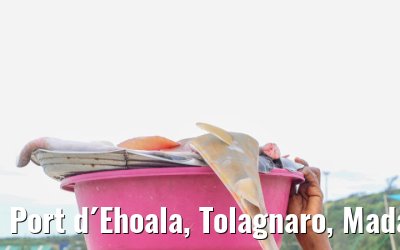 Port d´Ehoala, Tolagnaro, Madagascar impressions