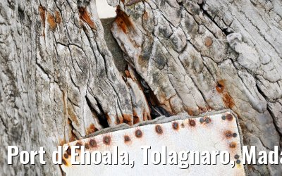 Port d´Ehoala, Tolagnaro, Madagascar impressions