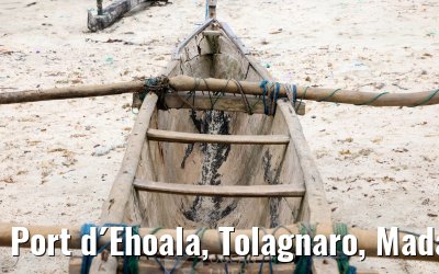 Port d´Ehoala, Tolagnaro, Madagascar impressions