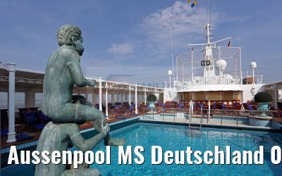 Aussenpool MS Deutschland 03.06.2016