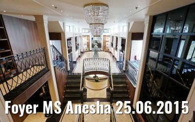 Foyer MS Anesha 25.06.2015