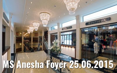 MS Anesha Foyer 25.06.2015
