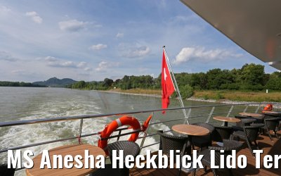 MS Anesha Heckblick Lido Terrasse